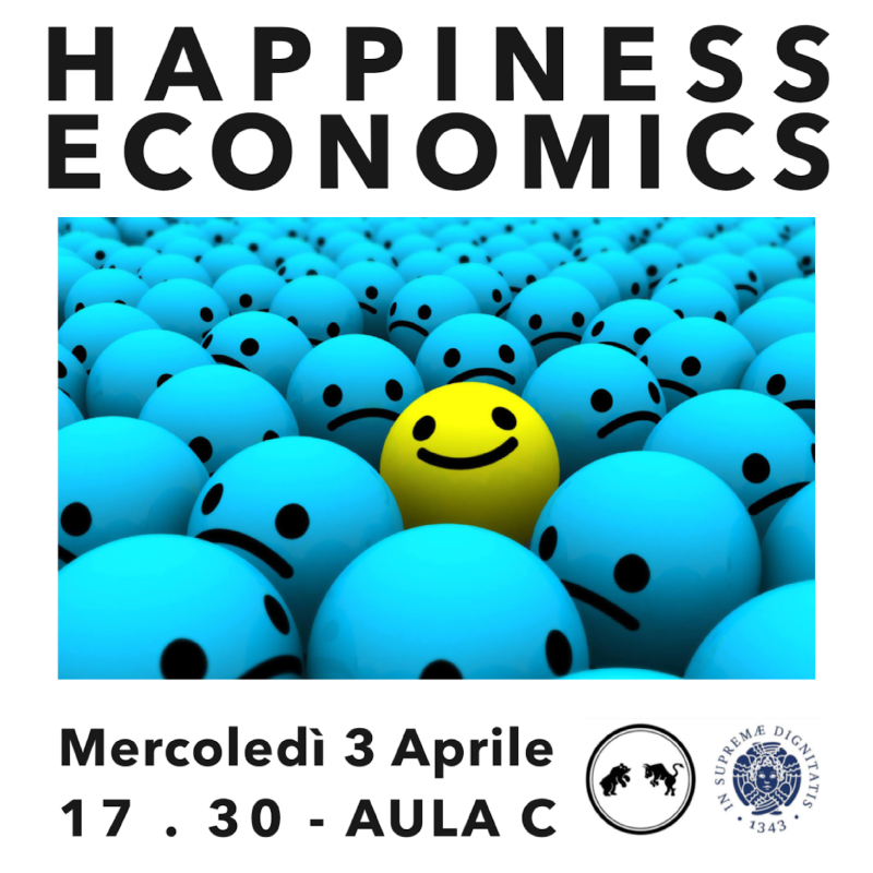 Happiness Economics 3 Aprile 2019 Dipartimento Economia e Management